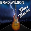 Brad Wilson - Blues Thunder '2015