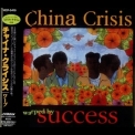 China Crisis - Warped By Success '1994