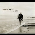 Daniel Mille - Apres La Pluie '2005