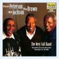 Oscar Peterson, Ray Brown, Milt Jackson - The Very Tall Band '1999