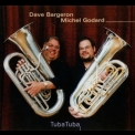 Dave Bargeron  &  Michel Godard - Tubatuba '2001