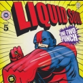 Liquid Soul - One-Two Punch '2006