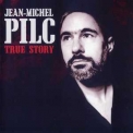Jean Michel Pilc - True Story '2010