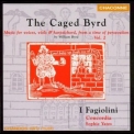 I Fagiolini - The Caged Byrd '1997