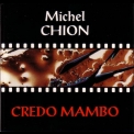 Michel Chion - Credo Mambo '1992