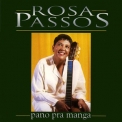 Rosa Passos - Pano Pra Manga '1996