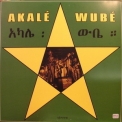 Akalé Wubé - Akalé Wubé '2010