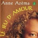 Anne Azema - Le jeu d'amour '1997