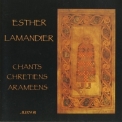 Esther Lamandier - Chants Chretiens Arameens '1990