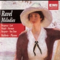 Ravel - Melodies. Complete Vocal Music '2001