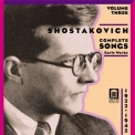 Shostakovich, Dmitri - Complete Songs - Volume 3 '2003