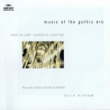 The Early Music Consort Of London, David Munrow - Music Of The Gothic Era '2002