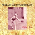 Willard Grant Conspiracy - Flying Low '1998