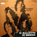 Balletto di bronzo, Il - Sirio 2222 '1970