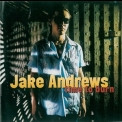 Jake Andrews - Time To Burn '1999