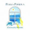 Pekka Pohjola - Changing Waters '1992
