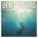 Ben Howard - Every Kingdom (2CD) '2011
