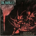 El Reloj - Santos Y Verdugos '1994