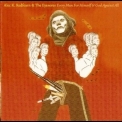Alec K. Redfearn & The Eyesores - Every Man For Himself & God Against All '2003