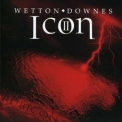 Wetton & Downes - Icon II - Rubicon '2008