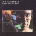 The Al Di Meola Project - Soaring Though A Dream '1985