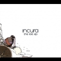 Incura - The Lost - Ep '2009