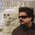 2000 Lbs Of Blues - Soul Of A Sinner '2009