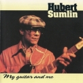 Hubert Sumlin - My Guitar And Me '1994