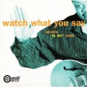 Andrew Jr. Boy Jones - Watch What You Say '1998