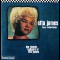 Etta James - These Foolish Things - The Classic Baladry Of Etta James '2001