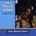 Sista Monica Parker - Soul Blues & Ballads '2009