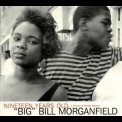 Big Bill Morganfield - Nineteen Years Old '1999