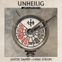 Unheilig - MTV Unplugged –Unter Dampf - Ohne Strom '2015