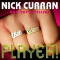 Nick Curran & The Nitelifes - Player ! '2004