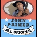 John Primer - 'all Original' '2008