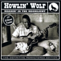 Howlin' Wolf - Moanin' In The Moonlight (the Definite Remastered Edition) '2012