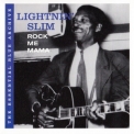 Lightnin' Slim - Rock Me Mama '2007