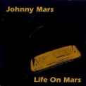 Johnny Mars - Life On Mars '1982