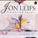 Jon Leifs - Visions And Images '1995