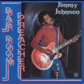 Jimmy Johnson - Bar Room Preacher '1985