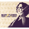 Mary Flower - Misery Loves Company '2011