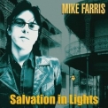 Mike Farris - Salvation In Lights '007