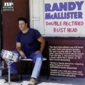 Randy Mcallister - Double Rectified Bust Head '1999