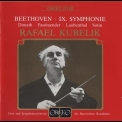 Rafael Kubelik - Beethoven - Symphony No. 9 - Kubelik '1999
