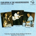 Cub Koda & The Houserockers - Live At B.l.u.e.s '1982
