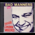 Bad Manners - Inner London Violence '1994