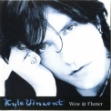 Kyle Vincent - Wow & Flutter '2001