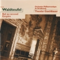 Theodor Guschlbauer - Г‰mile Waldteufel. Bal Au Second Empire '1993