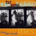Taj Mahal - Blue Light Boogie '1999