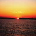 Joe Purdy - Julie Blue '2004